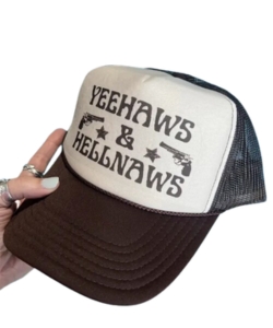 Yeehaws and hellnaws trucker cap